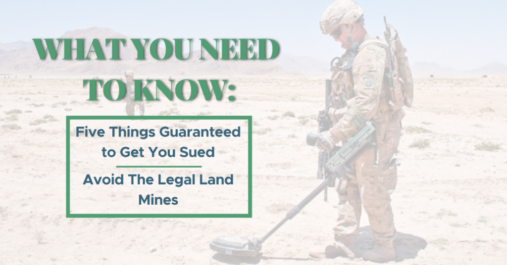 Avoid the Legal Land Mines